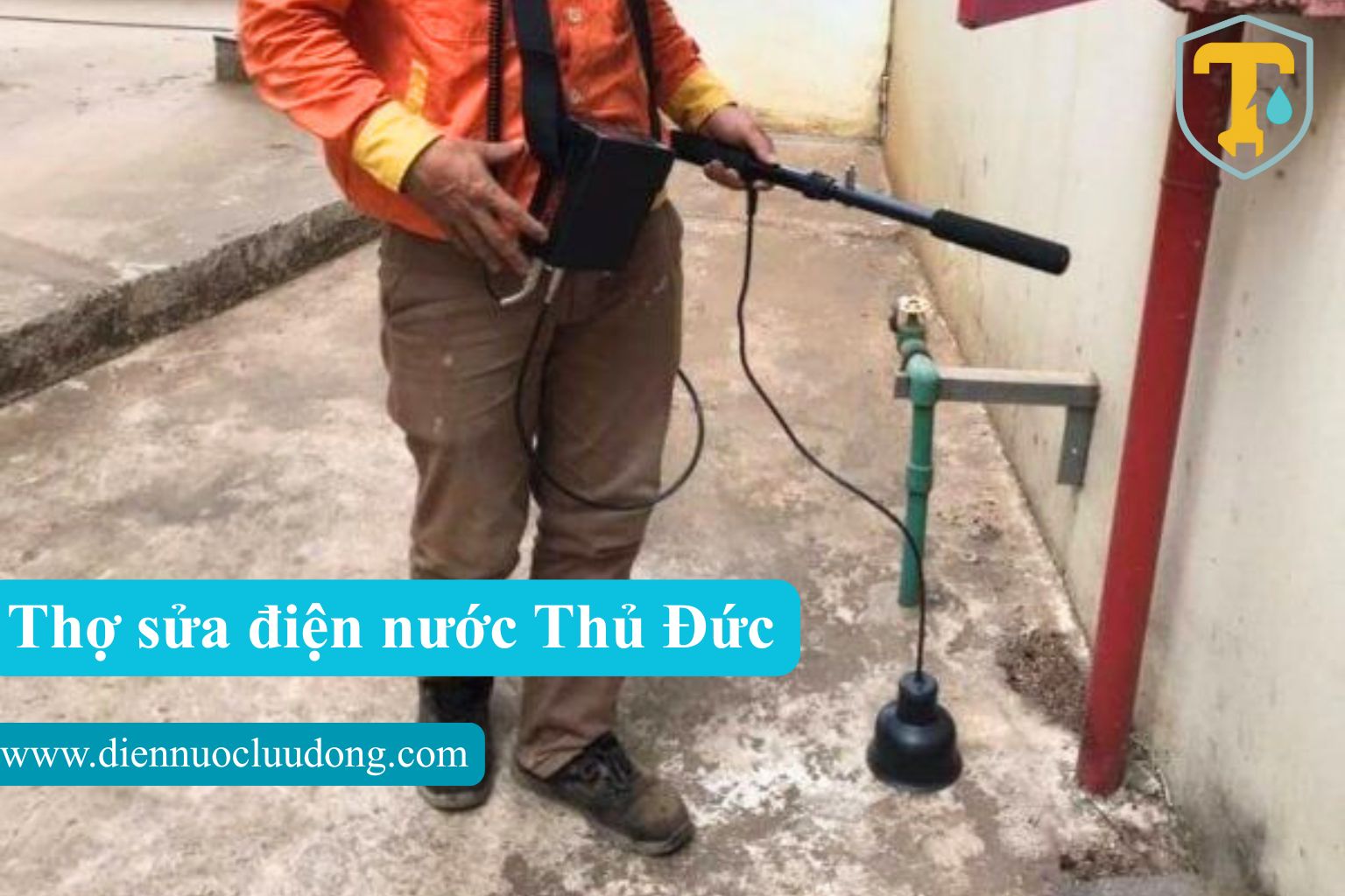 Lý do nên chọn thợ sửa điện nước tại nhà Thủ Đức của TÍN TÂM Lý do nên chọn thợ sửa điện nước tại nhà Thủ Đức của TÍN TÂM